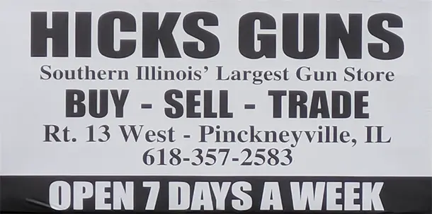 Hicks Guns Southern Illinois' Largest Gun Store